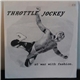 Throttle Jockey - At War With Fashion